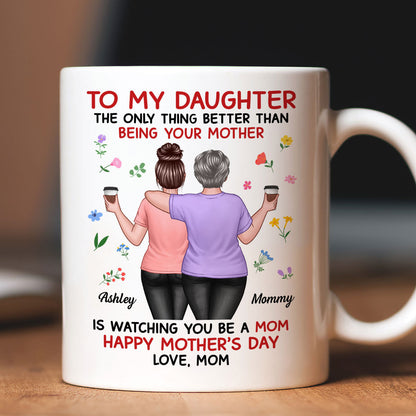 Floral To My Daughter From Mom Happy Mother's Day Personalized Mug, Gift For Daughter