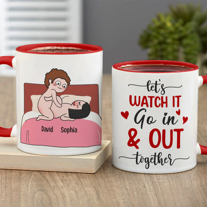 Let's Watch It Go In & Out Together - Personalized Couple Mug - Gift For Couple