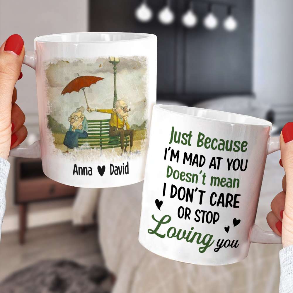 Just Because I'm Mad At You Personalized Mug, Couple Gift