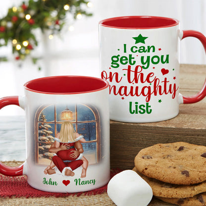 I Can Get You On The Naughty List, Personalized Accent Mug, Christmas Gift For Couple, Xmas Mug