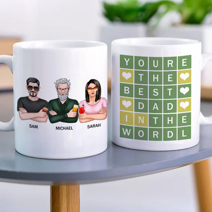 You Are The Best Dad In The World Personalized Mug Gift For Father, Grandpa
