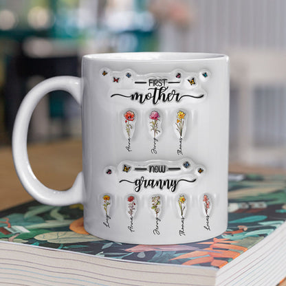 First Mom Now Grandma Version 2 - Personalized 3D Inflated Effect Ceramic Mug - Gift For Mom, Grandma, Mother's Day NA94