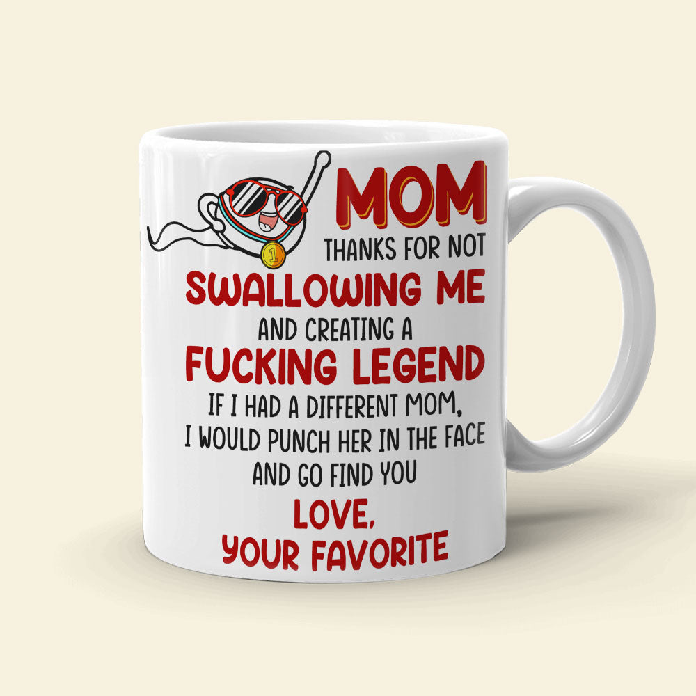 Thanks For Not Swallowing Me Personalized Mug, Funny Mother's Day Gifts