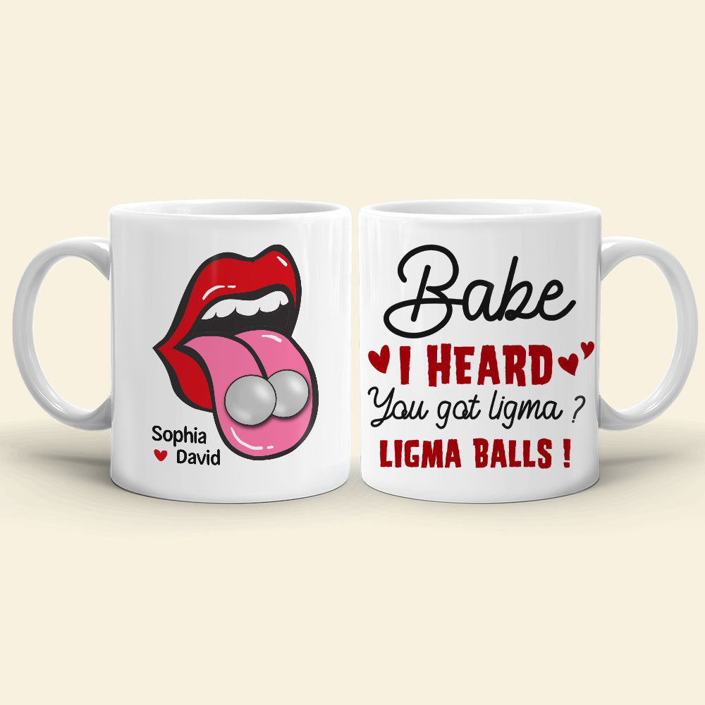 Babe, You Got Ligma Balls? Personalized Coffee Mug- Gift For Couples - Funny Couple Mug