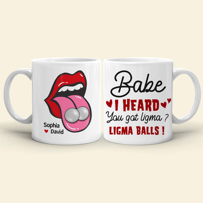 Babe, You Got Ligma Balls? Personalized Coffee Mug- Gift For Couples - Funny Couple Mug