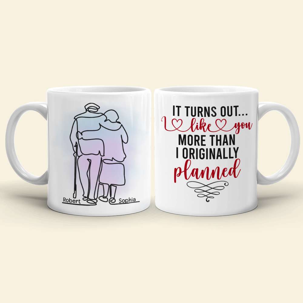It Turns Out I Like You More Than I Originally Planned, Old Couple White Mug