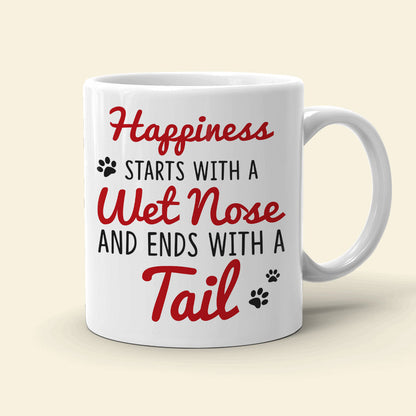 Happiness Starts With A Wet Nose, Personalized Mug, Gift For Couple