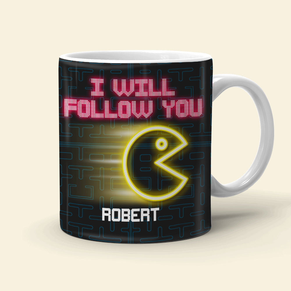Follow You Wherever You May Go, Personalized Coffee Mug, Couple Playing Game, Gift For Her, 04htqn270623