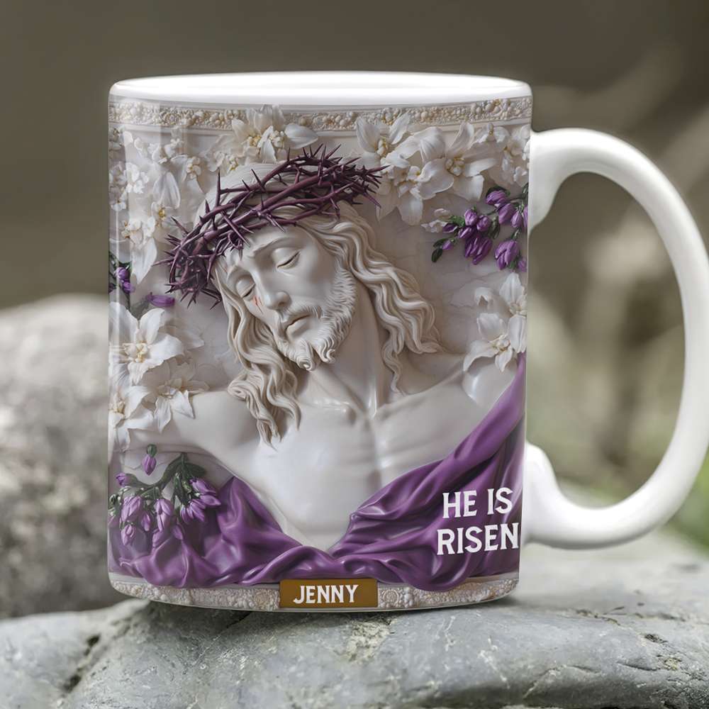 Personalized Gifts For Christian Coffee Mug, He Is Risen 01TGMH190225