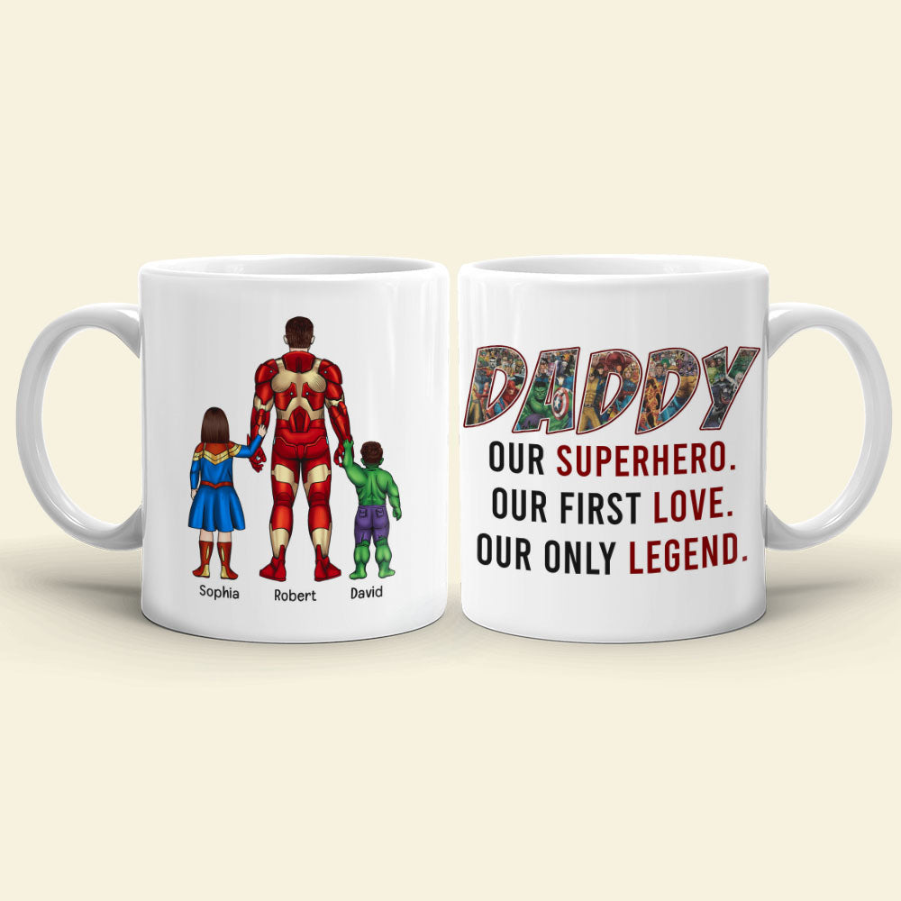 Daddy Our First Love Our Only Legend-Personalized Coffee Mug - Gift For Dad/ Gift For Mom- Dad Coffee Mug-01naqn050423tm