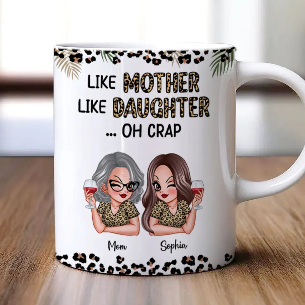 Like Mother Like Daughter Personalized Mug, Keychain, Plaque, and More, Funny Gift for Mom and Daughter