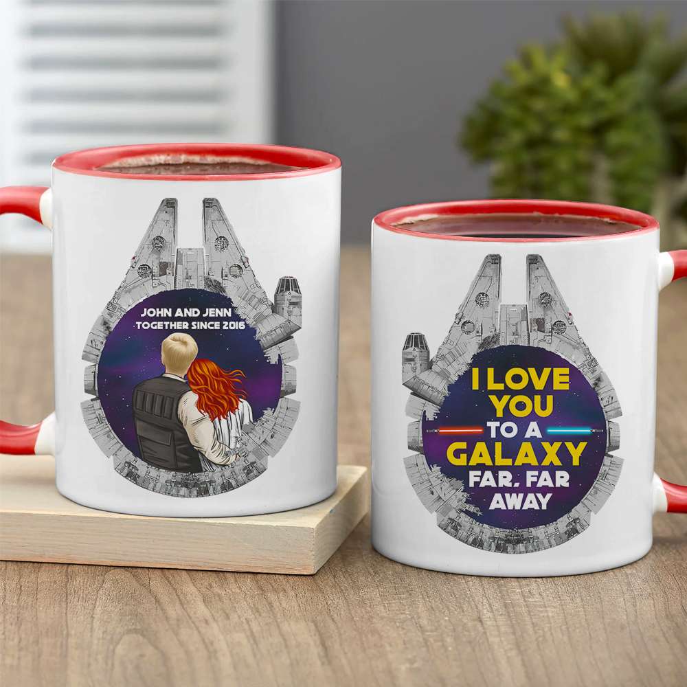 I Love You To A Galaxy, Couple Gift, Personalized Accent Mug, Couple Coffee Mug, Anniversary Gift 04QHQN011223HH
