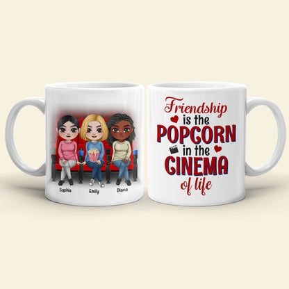 Friendship Is The Popcorn In The Cinema Of Life, Friendly White Mug