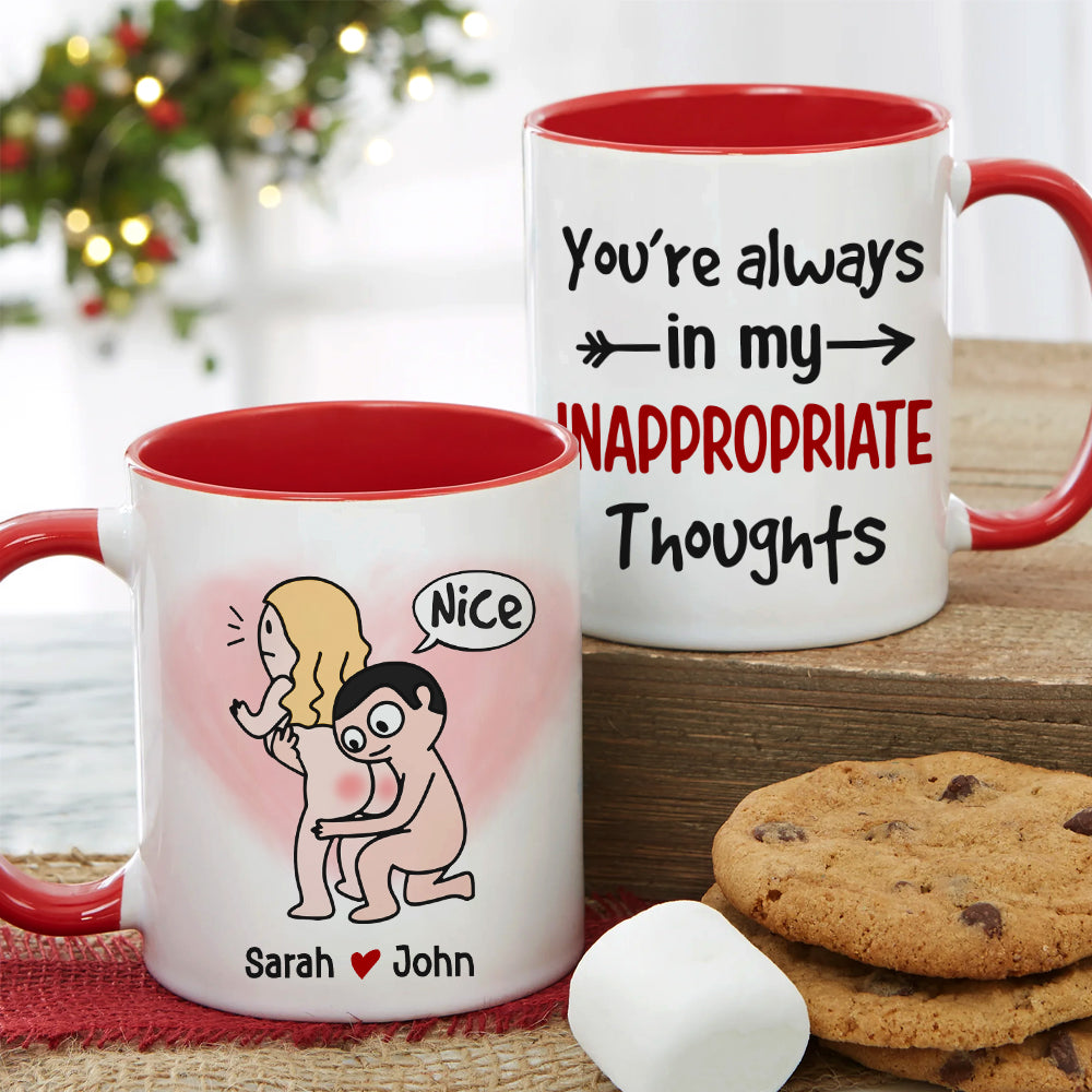You're Always In My Inappropriate Thoughts - Personalized Couple Mug - Gift For Couple