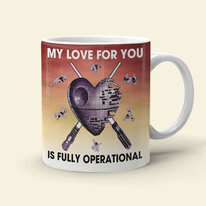 Couple My Love For You Is Fully Operational Personalized Mug