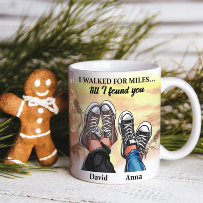I Walked For Miles Till I Found You Personalized Couple Mug, Gift For Couple