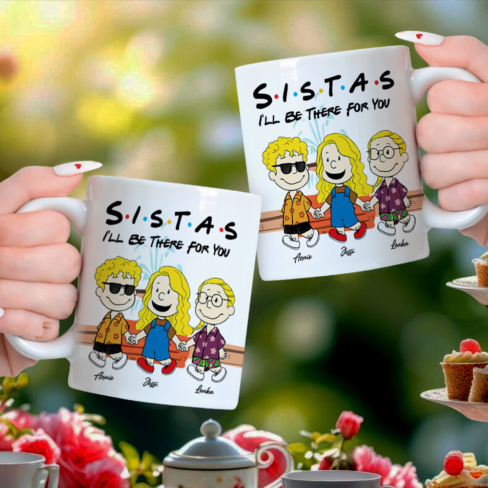 Personalized Gifts For Friends Coffee Mug I'll Be There For You 03KALU140125HH