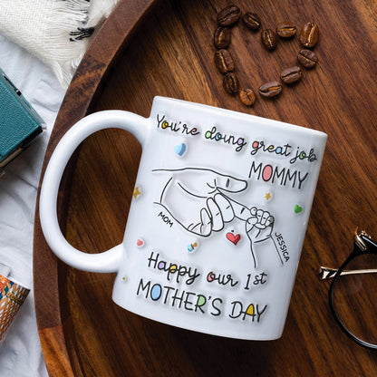 Personalized Gifts For Mom Coffee Mug You're Doing Great Job Mommy 02NAPU140324