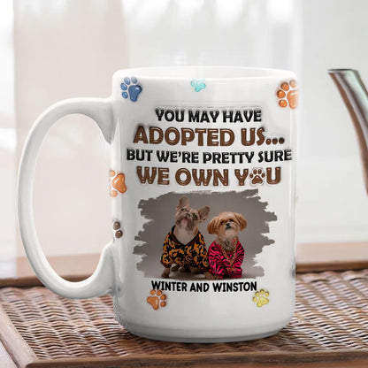 Custom Photo We Own You - Personalized 3D Inflated Effect Ceramic Mug - Gift For Pet Lovers | NA94