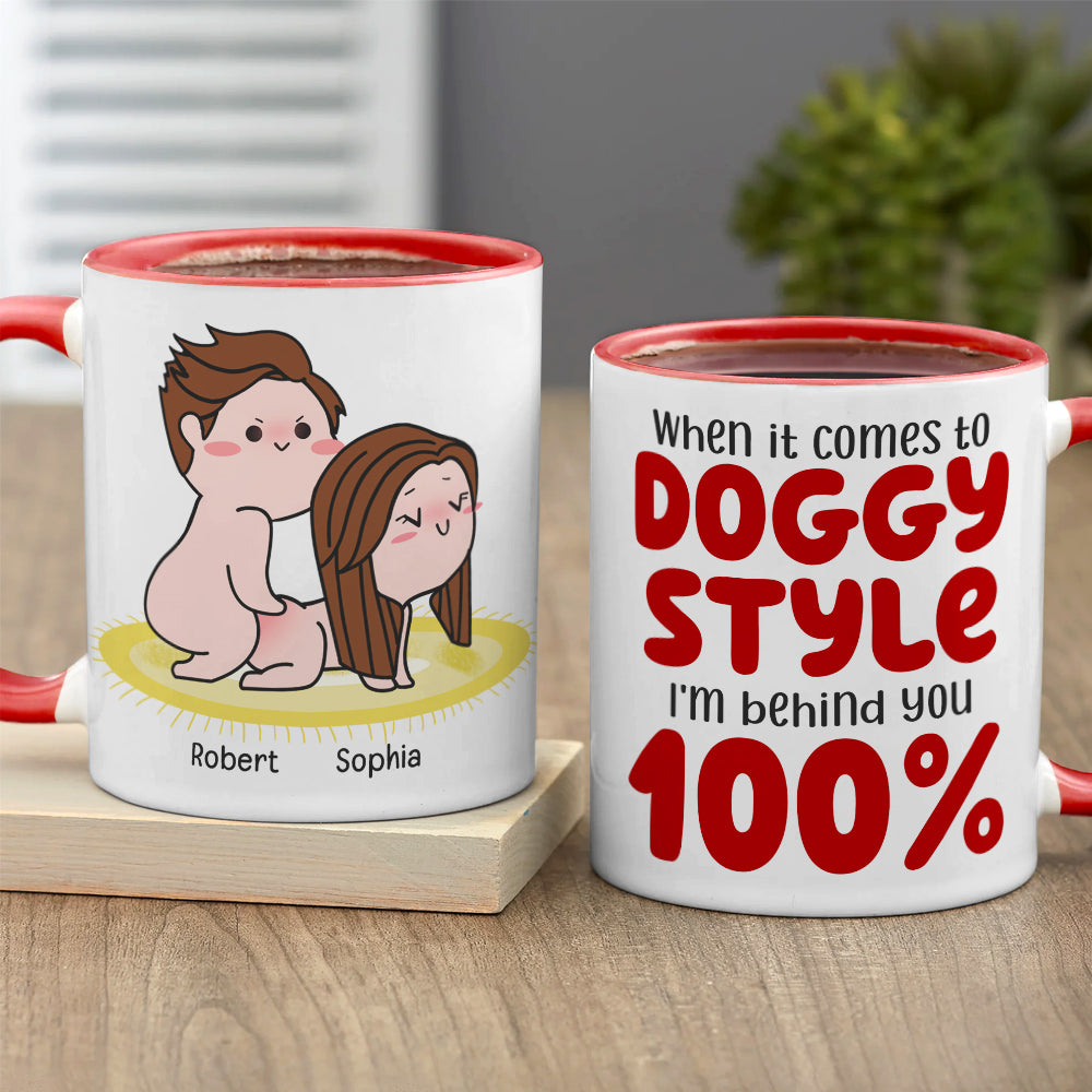 I'm Behind You 100%-Gift For Couple-Personalized Coffee Mug-Funny Couple