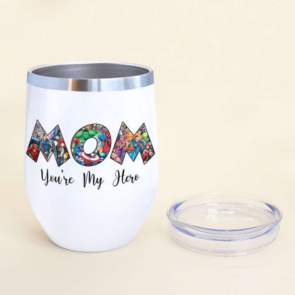 Super Mom, You're My Hero Personalized Wine Tumbler Mother's Day Gift For Mom