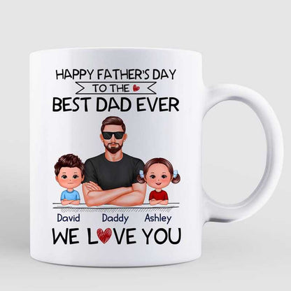 Happy Father's Day We Love You Real Man & Doll Kid Personalized Mug
