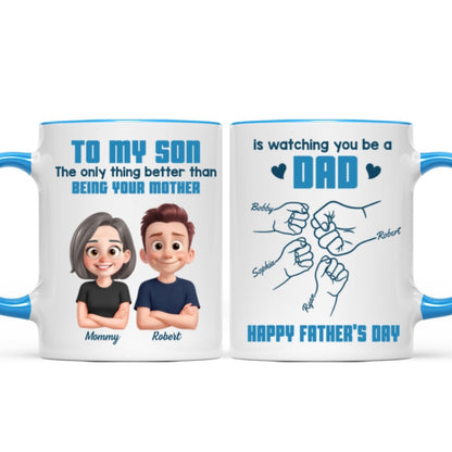From Mom To Son Watching You Be A Dad Cartoon Style Fist Bump Personalized Mug, Father's Day Gift For Son