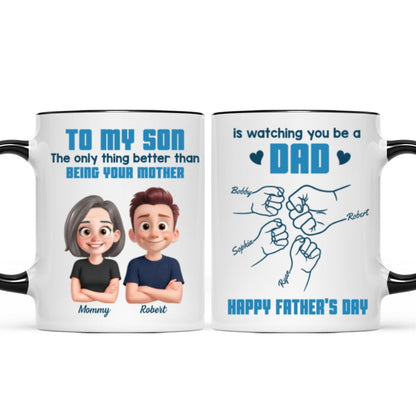 From Mom To Son Watching You Be A Dad Cartoon Style Fist Bump Personalized Mug, Father's Day Gift For Son
