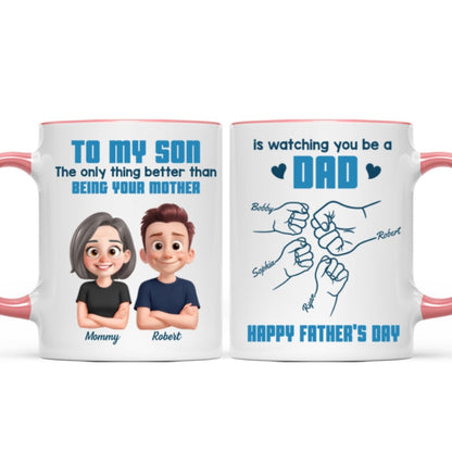 From Mom To Son Watching You Be A Dad Cartoon Style Fist Bump Personalized Mug, Father's Day Gift For Son