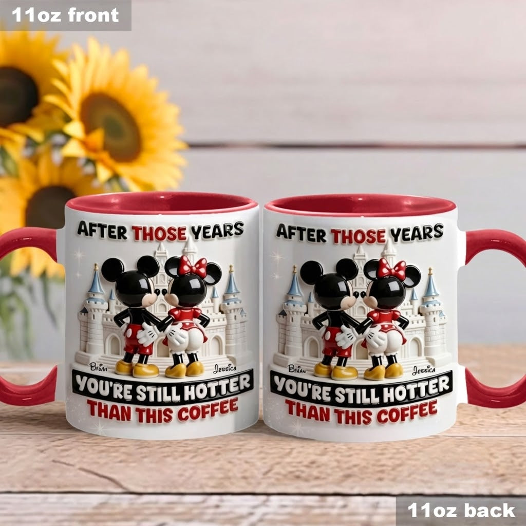 MkMo Magic Mouse You're Still Hotter Than This Coffee - Personalized Accent Mug - Gift For Couple, Fan Movies HH01
