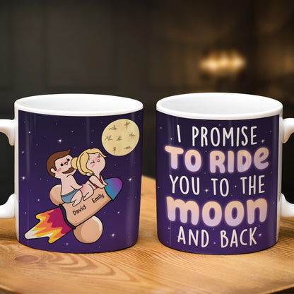 I Promise To Ride You To The Moon And Back - Personalized White Edge-to-edge mug - Funny Couple Gift