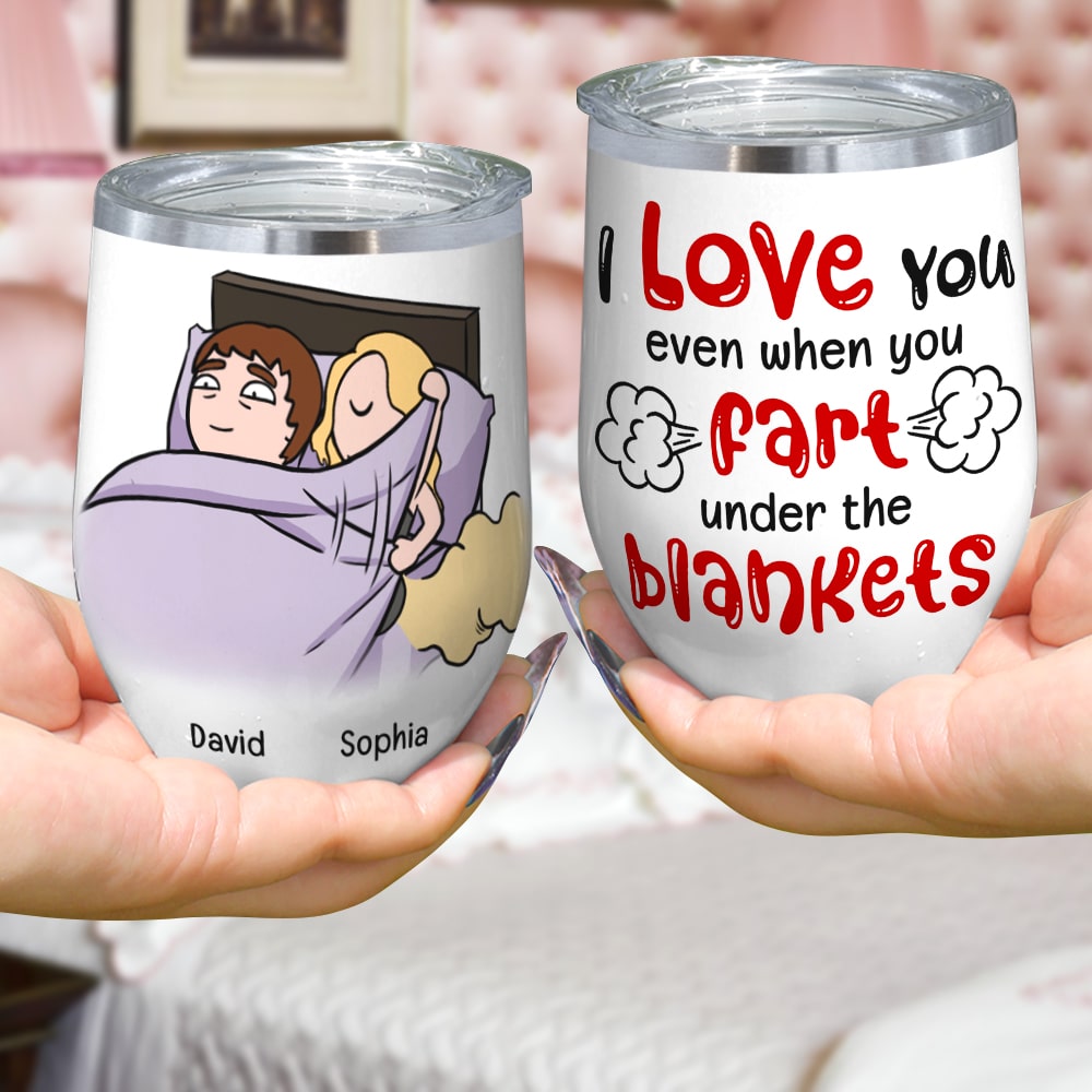 I Love You Even When You Fart Under The Blankets-Personalized Coffee Mug- Gift For Couple- Funny Couple Mug