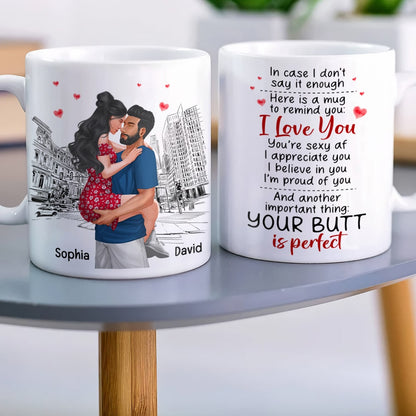 Remind that your Butt Is Perfect, Personalized Coffee Mug, Gift For Valentine's Day, Funny Couple Mug