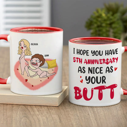 I Hope You Have Anniversary As Nice As Your Butt- Gift For Couples- Personalized Coffee Mug- Couple Anniversary Mug