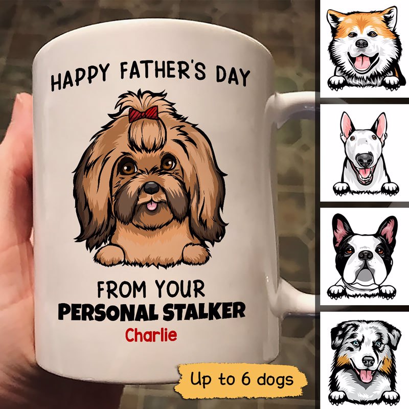Happy Father's Day From Your Personal Stalkers Peeking Dogs Personalized Mug
