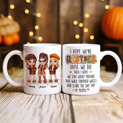 We're Besties Sisters Until We Die Personalized Mug, Fall Season Gift