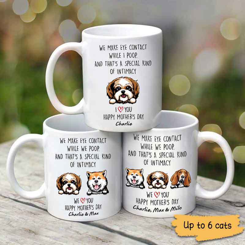 We Make Eye Contact Peeking Dogs Mother's Day Gift Dog Mom Personalized Mug