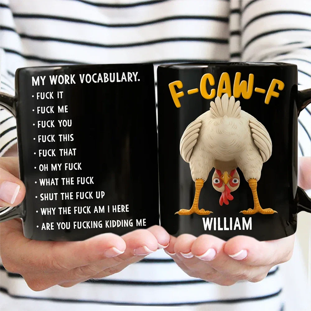 3D Effect Funny Chicken F-CAW-F My Work Vocabulary - Personalized Mug