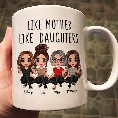 Doll Women Sitting Like Mother Like Daughter Personalized Mug