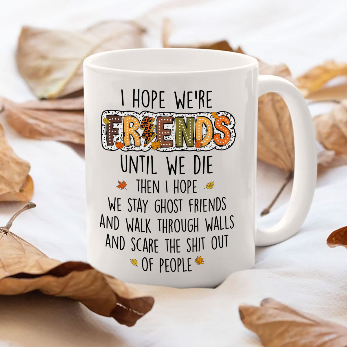 We're Besties Sisters Until We Die Personalized Mug, Fall Season Gift