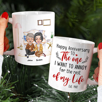 Happy Anniversary To The One I Want To Annoy For The Rest Of My Life, Happy Valentine's Day Gift For Old Couple