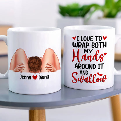 Romantic Couple, I Love To Wrap Both My Hands, Personalized Coffee Mug, Couple Gift, Gifts For Her, Gifts For Him