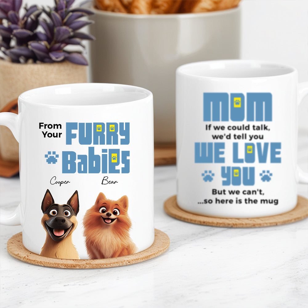 From Your Furry Babies With Love Creative White Ceramic Mug for Mother's Day, Birthdays, and Cozy Family Moments