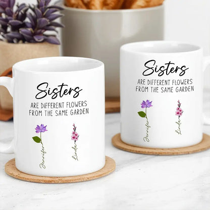 Sisters White Ceramic Mug, Different Flowers from the Same Garden, Meaningful Gift