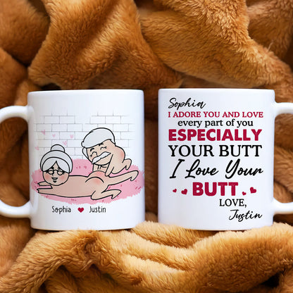 I Adore You and Love Every Part Of You Especially Your Butt Personalized Funny Couple Mug, Gift For Couple