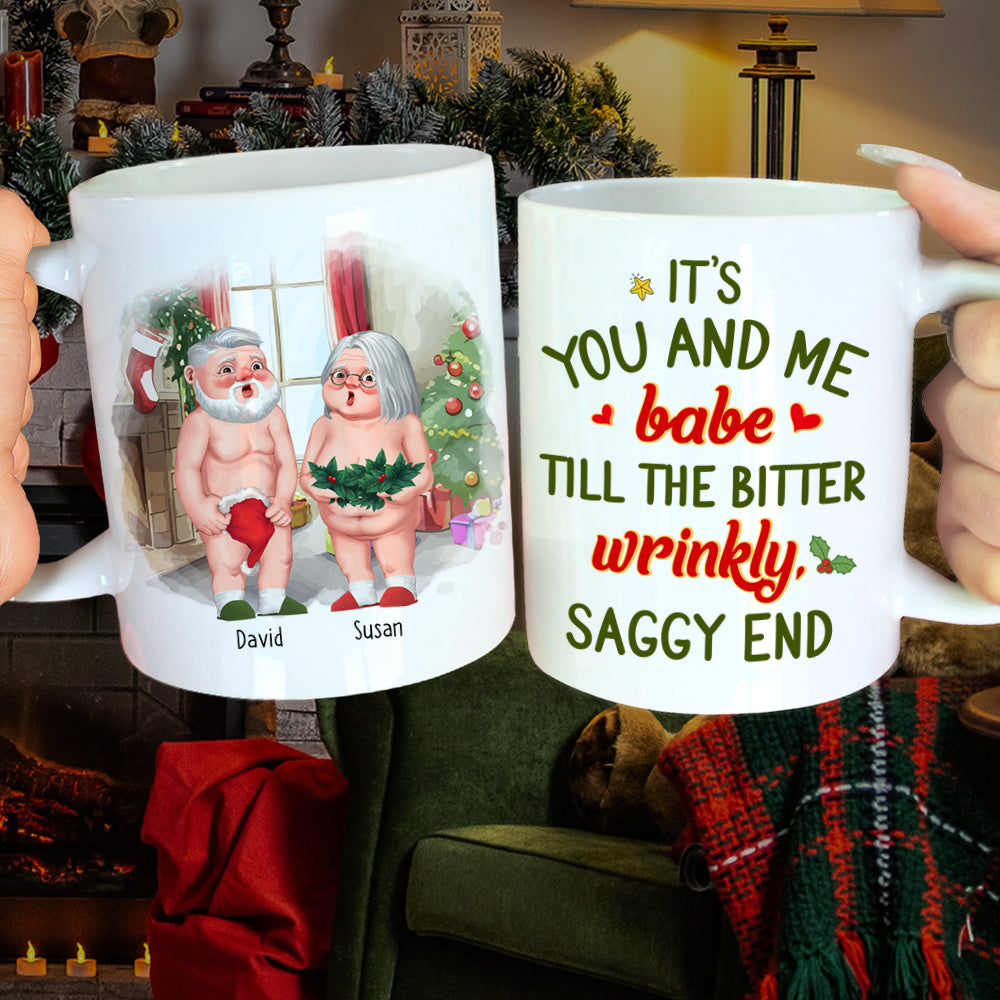 It's You And Me Babe, Couple Gift, Personalized Mug, Funny Old Couple Mug, Christmas Gift