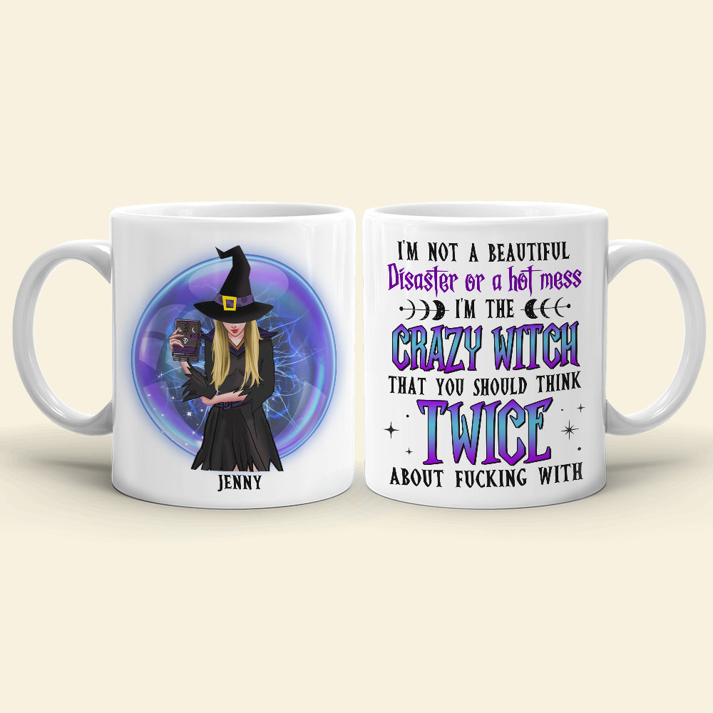 I'm The Crazy Witch Personalized Coffee Mug, Gift For Witch Lover