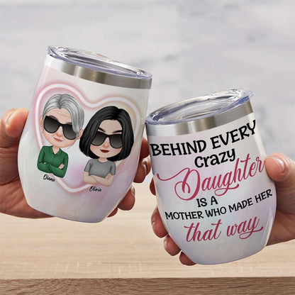 Behind Every Crazy Daughter, Personalized Mug, Gift For Mother's Day