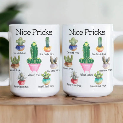 Personalized White Ceramic Mug with Funny Cactus Nice Pricks Design, Unique Gift for Husband or Boyfriend, Fun Naughty Coffee Gift