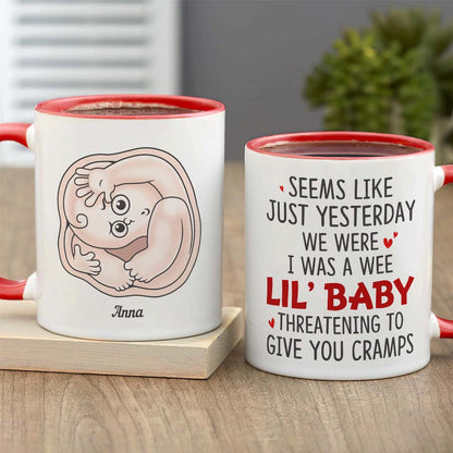 I Was Wee Lil' Baby, Baby Mom Personalized Coffee Mug Accent Mug Wine Tumbler, Gift For Mom